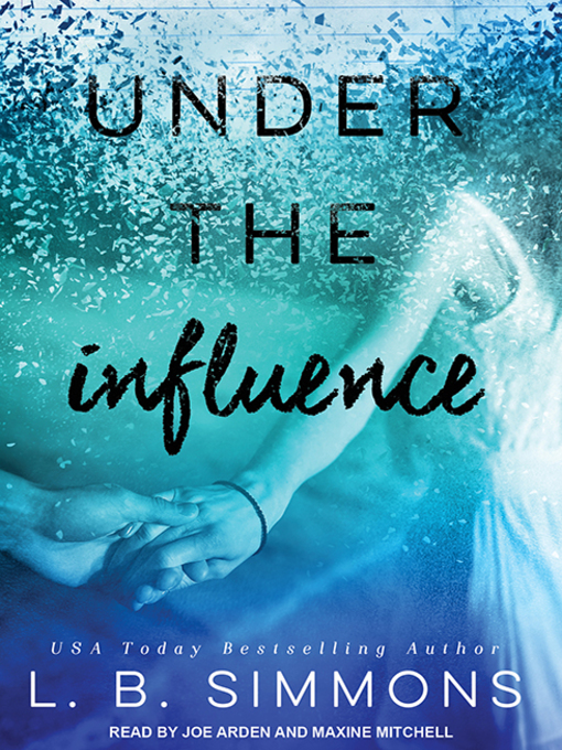 Title details for Under the Influence by L. B. Simmons - Available